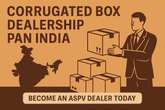 Why Corrugated Box Dealership Is One of India’s Fastest-Growing Business Opportunities