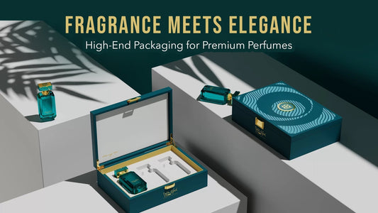 Fragrance Meets Elegance: The Art of High-End Perfume Packaging