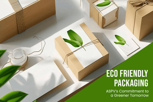 Eco-Friendly Packaging: ASPV’s Commitment to a Greener Tomorrow