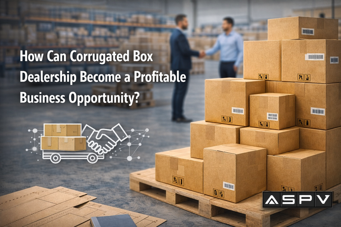 How Can Corrugated Box Dealership Become a Profitable Business Opportunity?